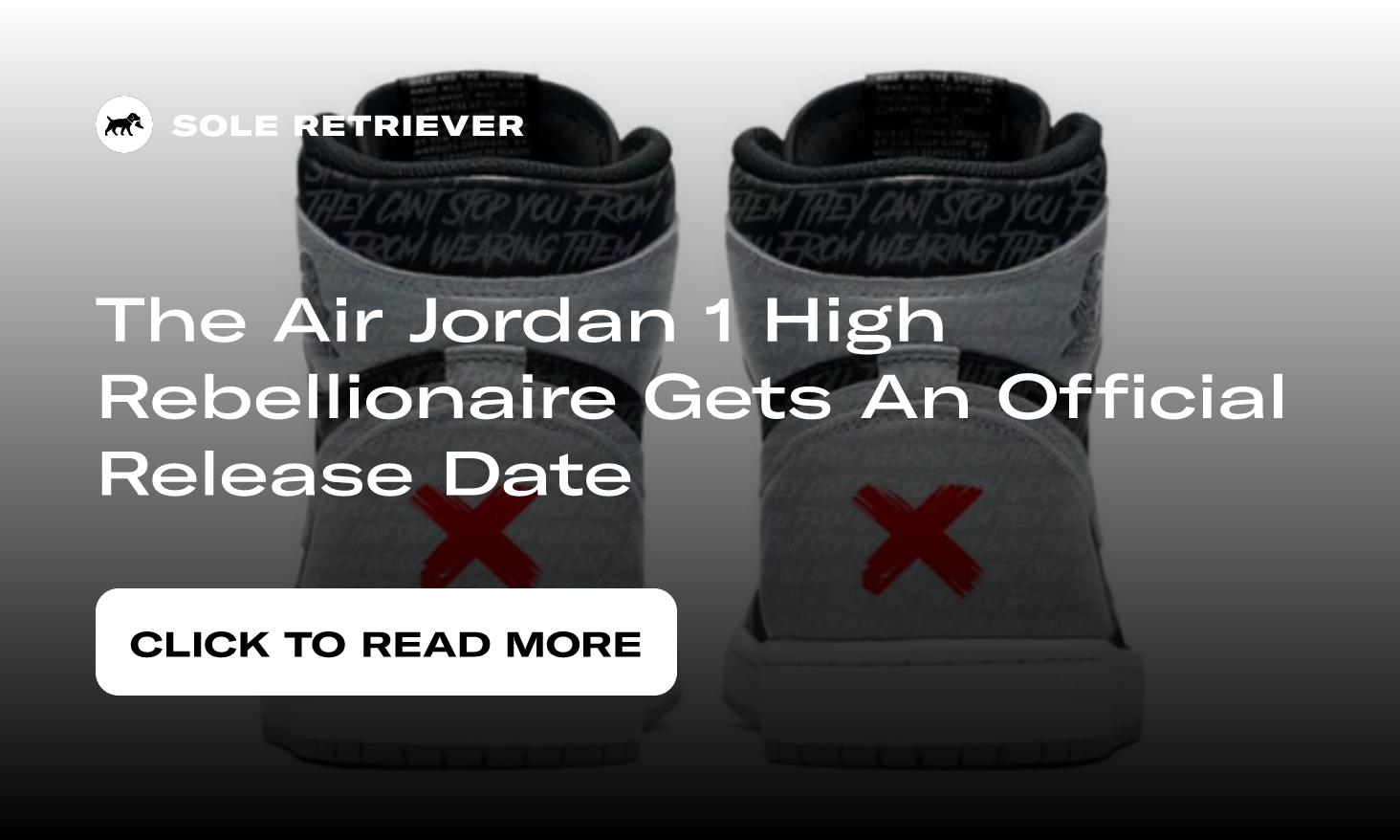 The Air Jordan 1 High Rebellionaire Gets An Official Release Date