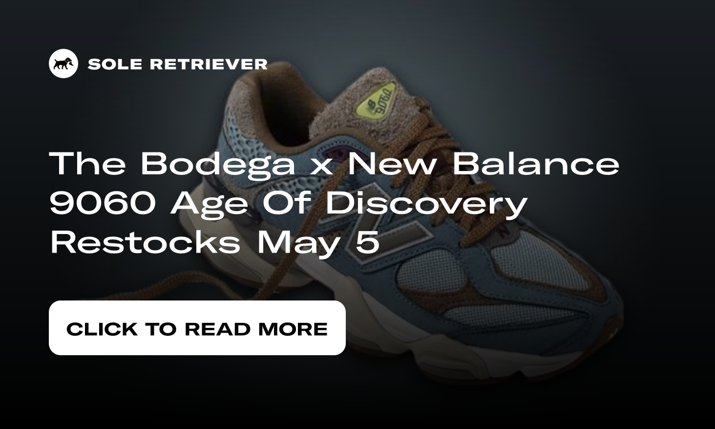 The Bodega x New Balance 9060 Age Of Discovery Restocks May 5