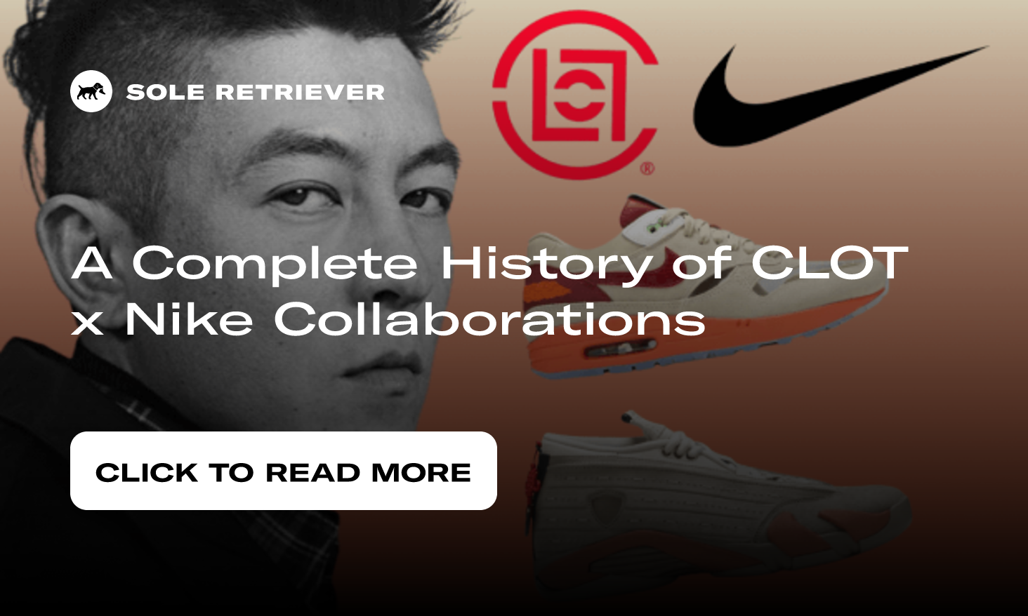 Nike: 5 best CLOT x Nike collabs of all time