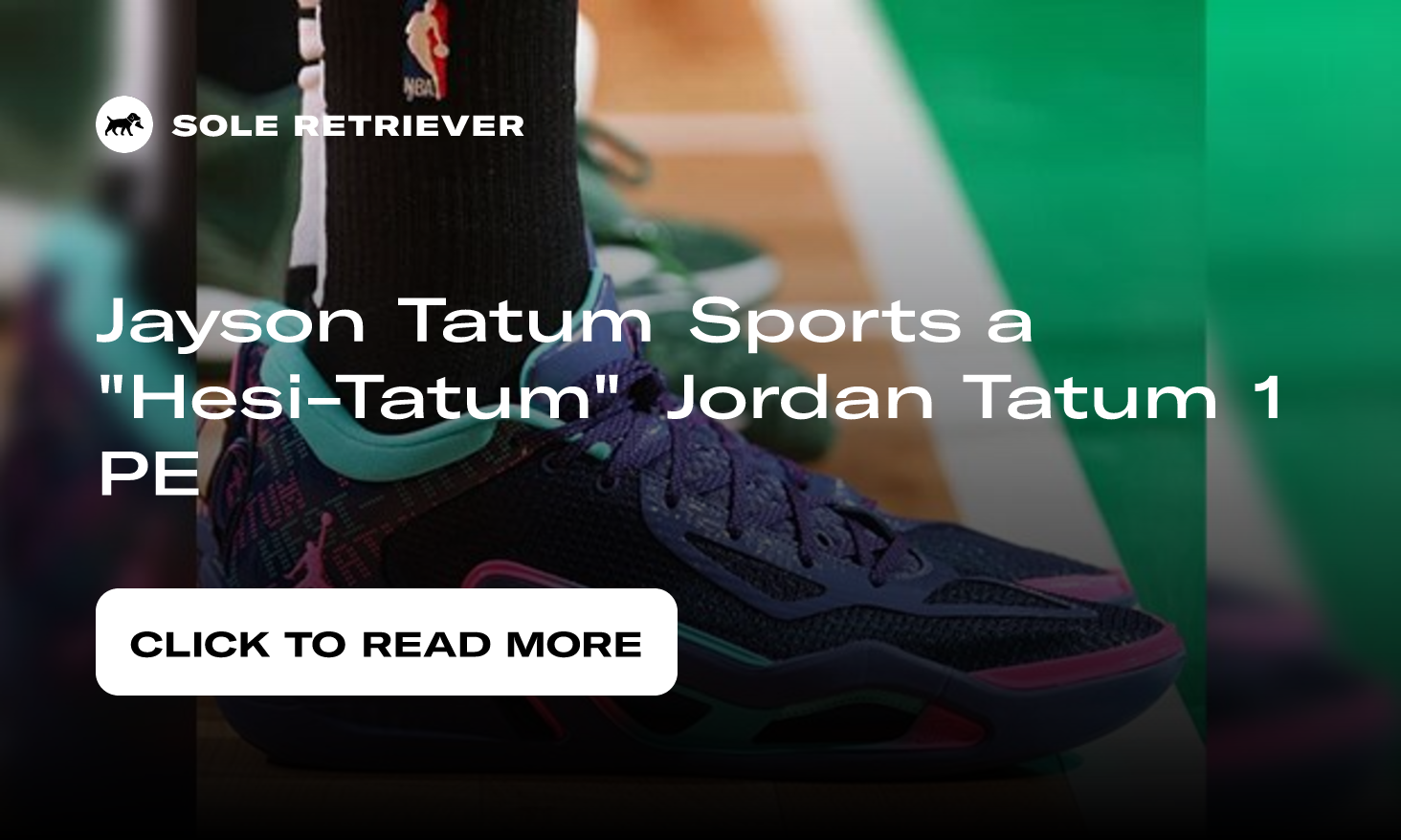 Jayson Tatum Sports a Hesi-Tatum Jordan Tatum 1 PE - Sneaker News