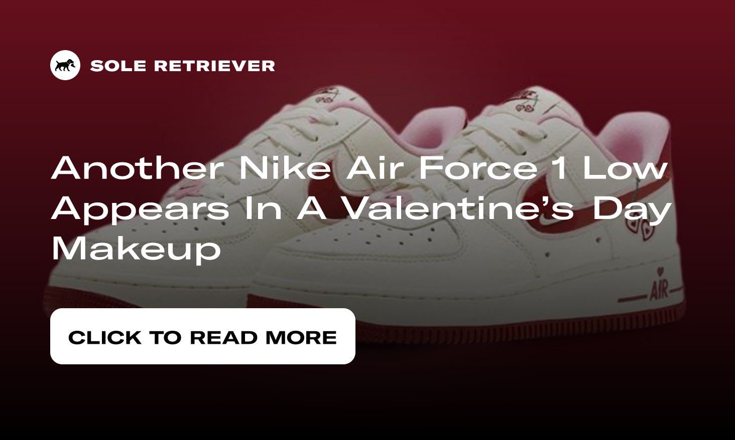 Nike Air Force 1 Low Valentine's Day Release