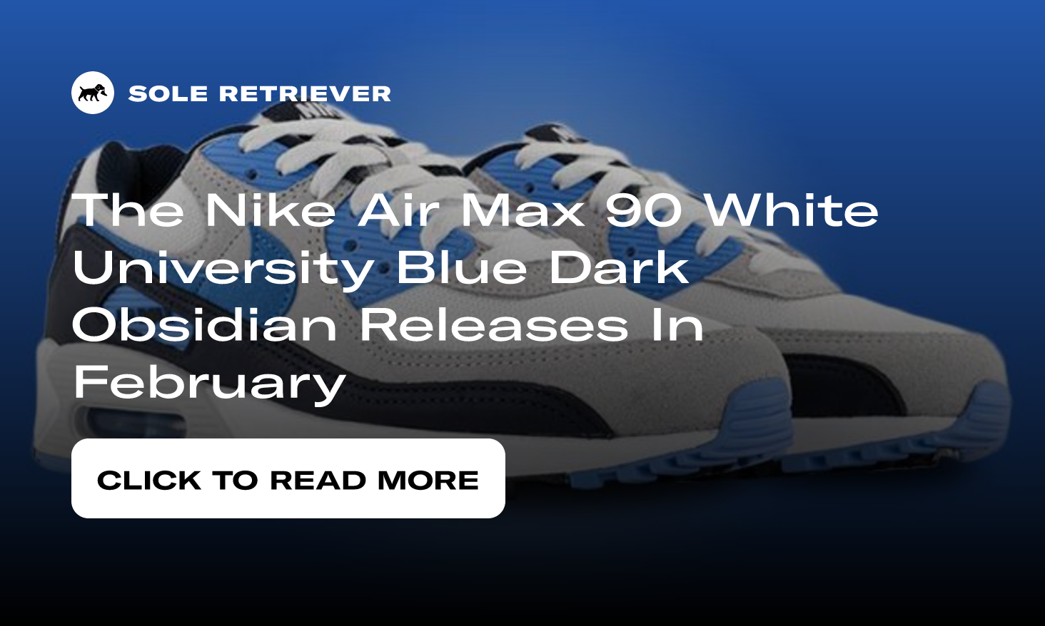 The Nike Air Max 90 White University Blue Dark Obsidian Releases
