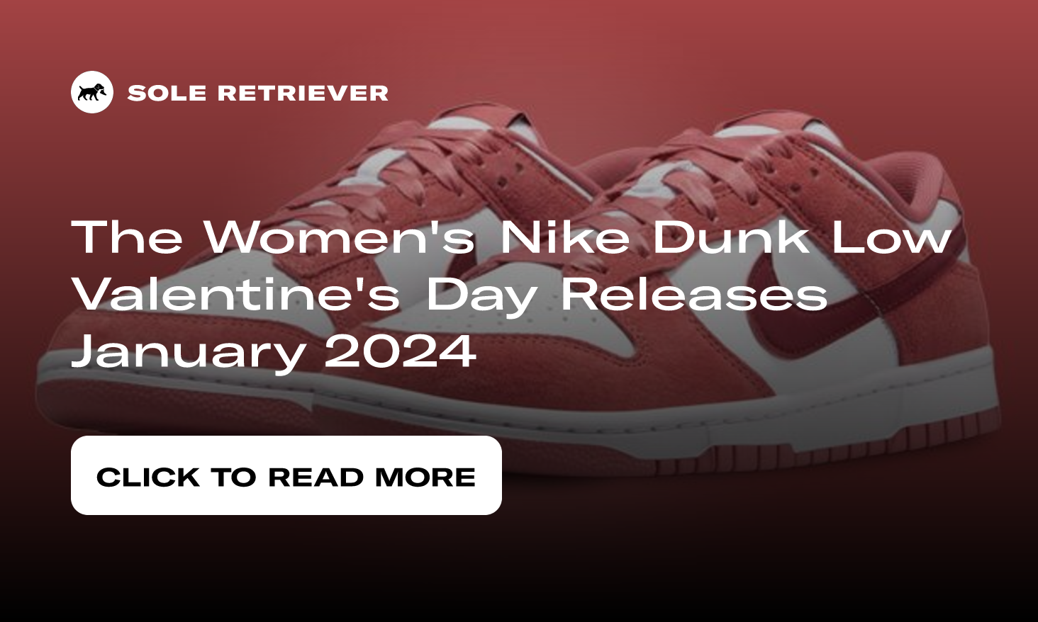 Women's Nike Dunk Low Valentine's Day 2024 FQ7056-100