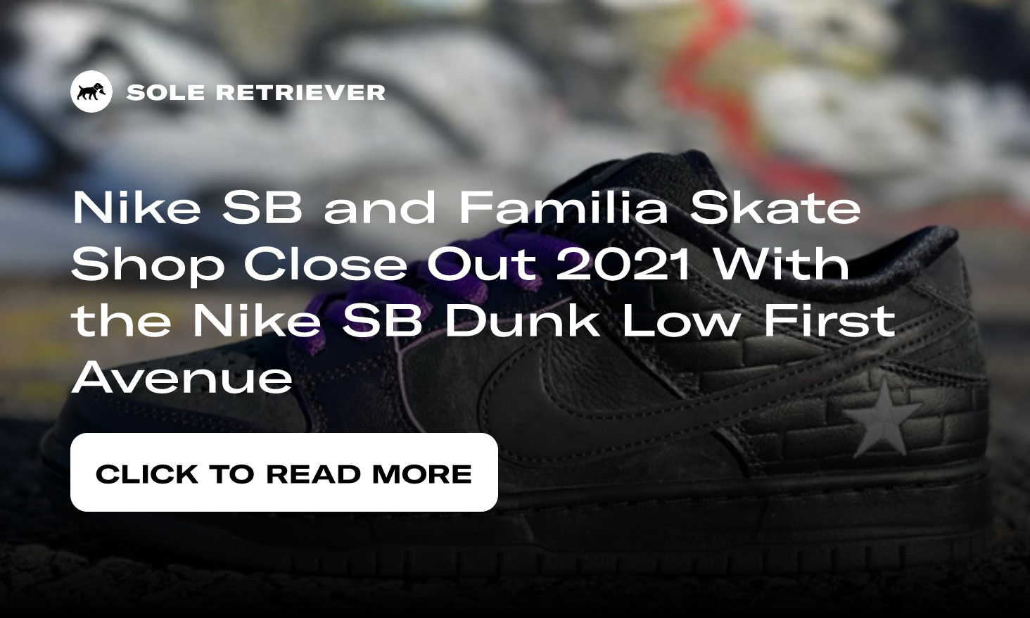 Where to Buy the Familia x Nike SB Dunk Low First Avenue