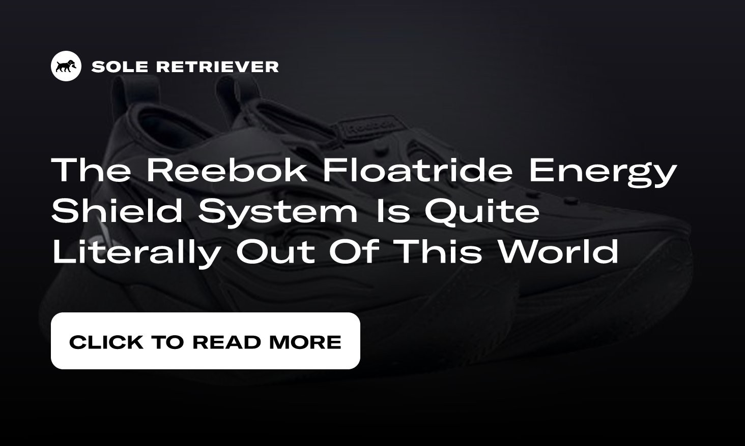 The Reebok Floatride Energy Shield System Is Quite Literally Out Of