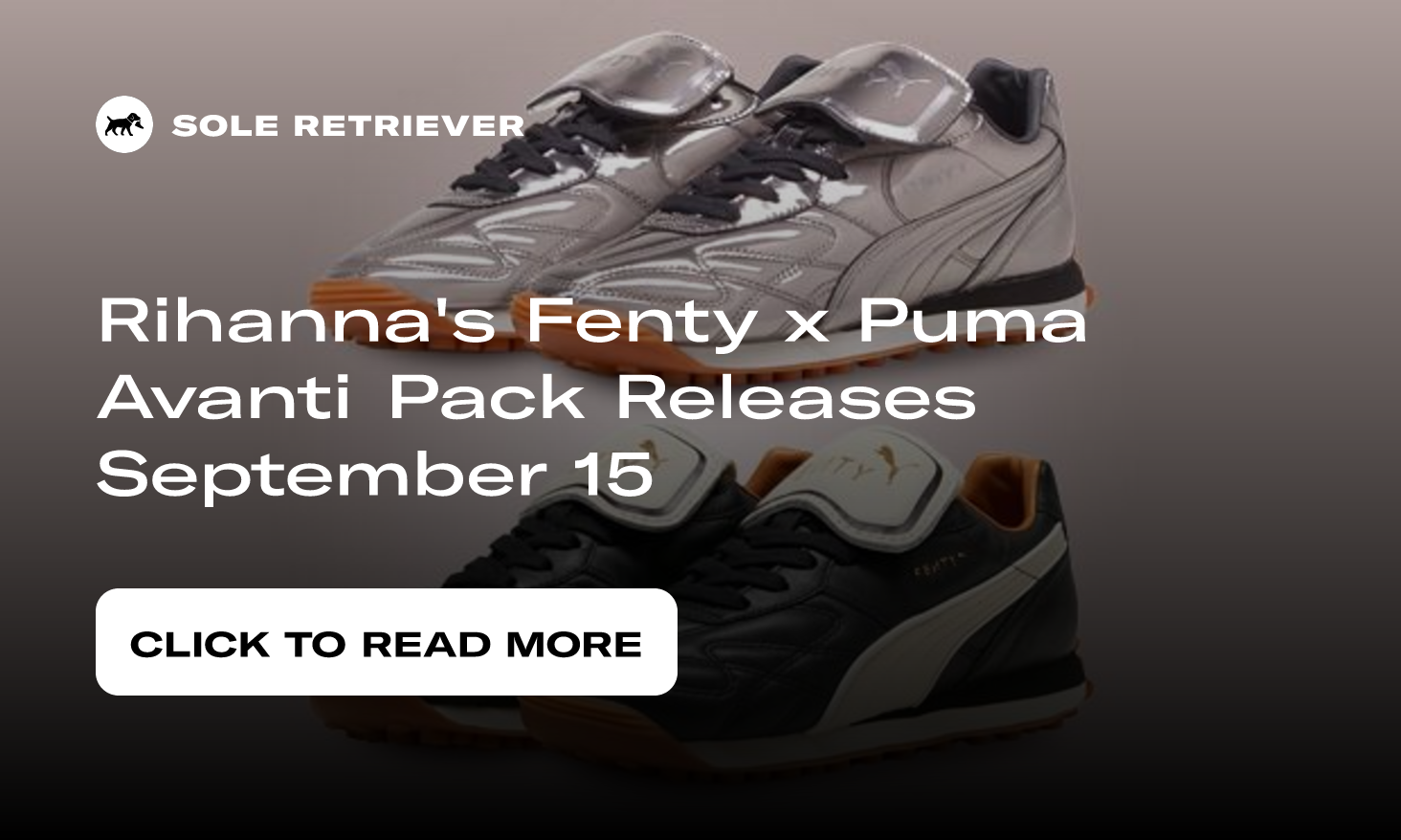 FENTY x PUMA is officially back: Rihanna launches The Avanti