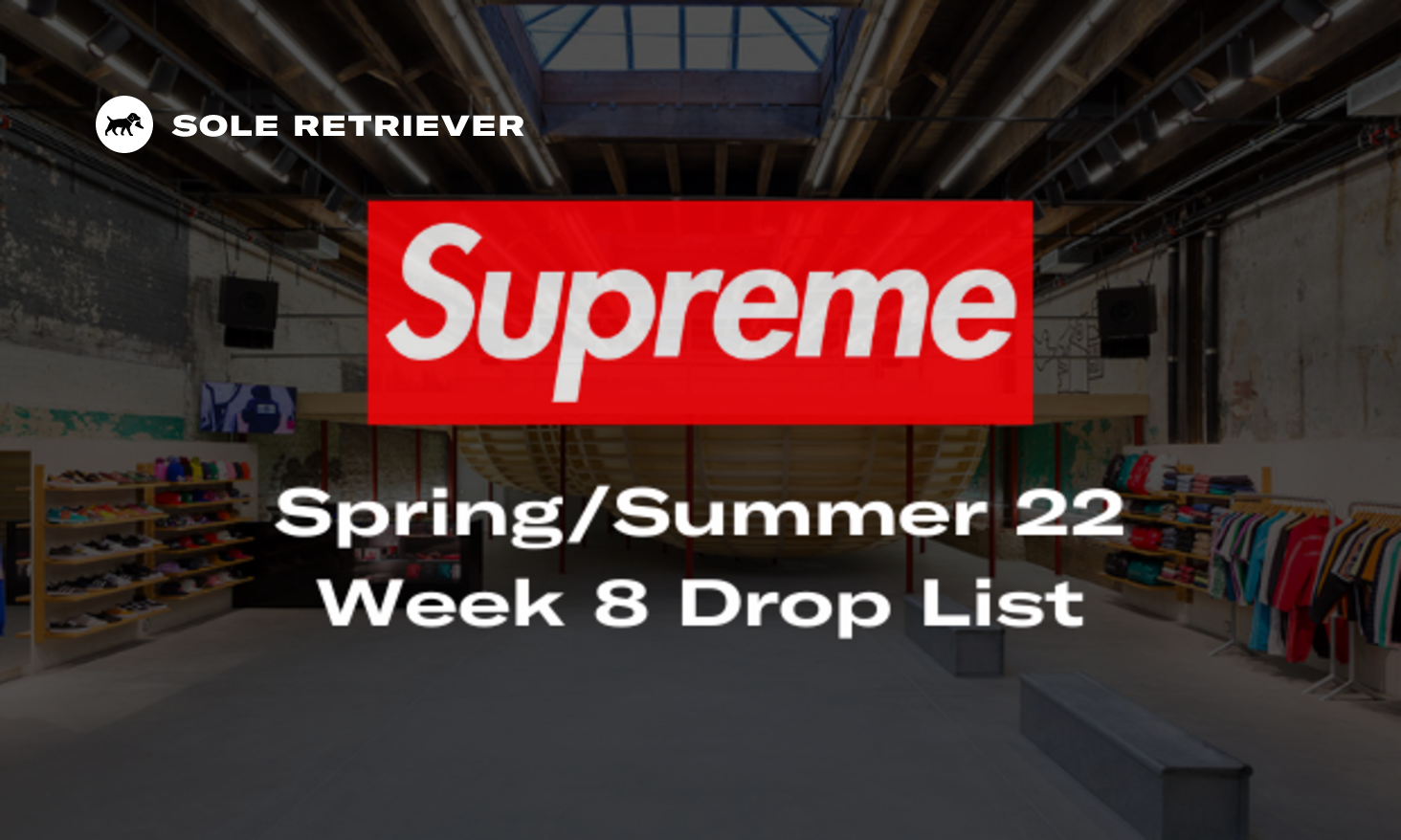 Supreme week outlet 8 drop list