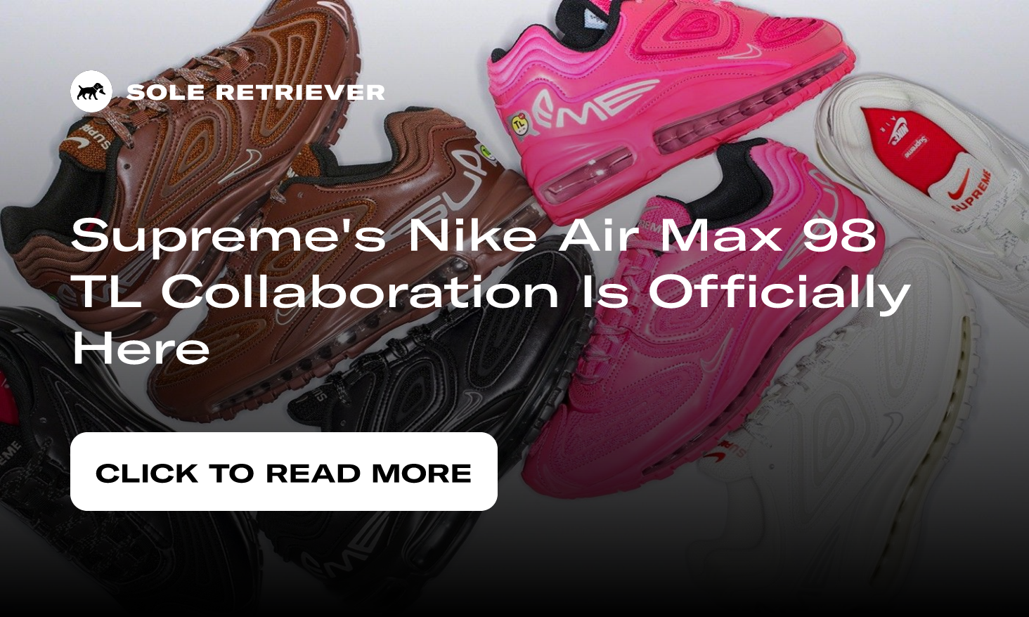 Supreme's Nike Air Max 98 TL Collaboration Is Officially Here