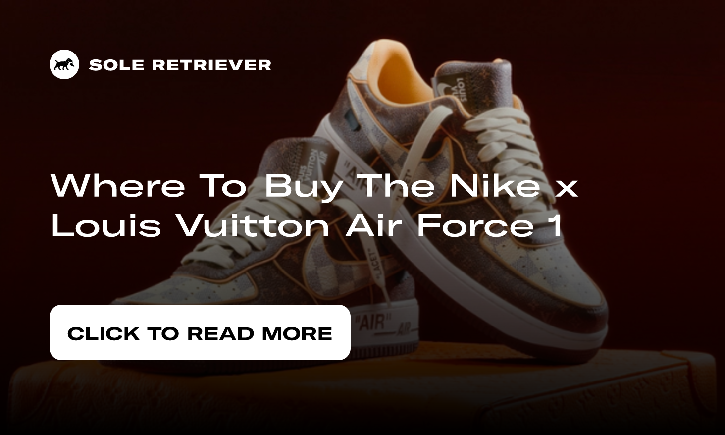 Where To Buy The Nike x Louis Vuitton Air Force 1